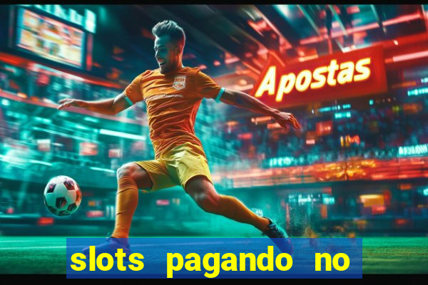 slots pagando no cadastro saque free 2024